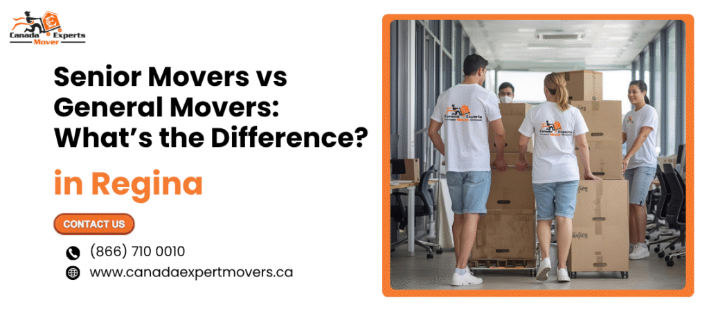Senior Movers in Regina vs General Movers: What’s the Difference?